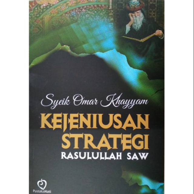 KEJENIUSAN STRATEGI RASULULLAH SAW