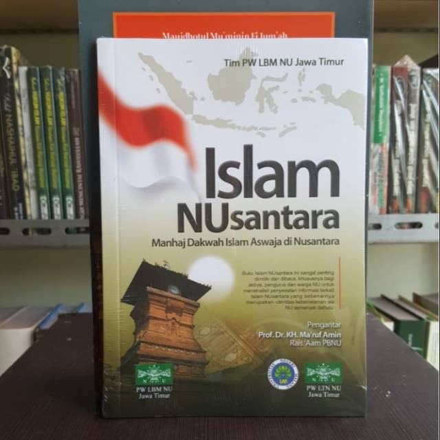 Islam Nusantara Manhaj Dakwah Islam Aswaja di Nusantara