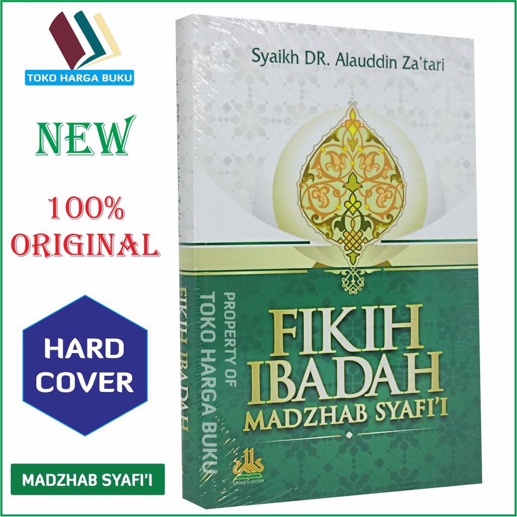 Fikih Ibadah Madzhab Syafi'i Syafii ORIGINAL Hard Cover - Pustaka Alkautsar