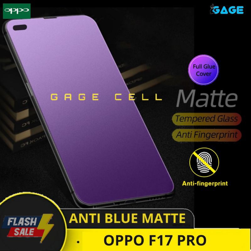 TEMPERED GLASS ANTI MINYAK BLUE MATTE OPPO F17 PRO TG ANTIGORES RADIASI OPO F17PRO FULL LAYAR SCREEN