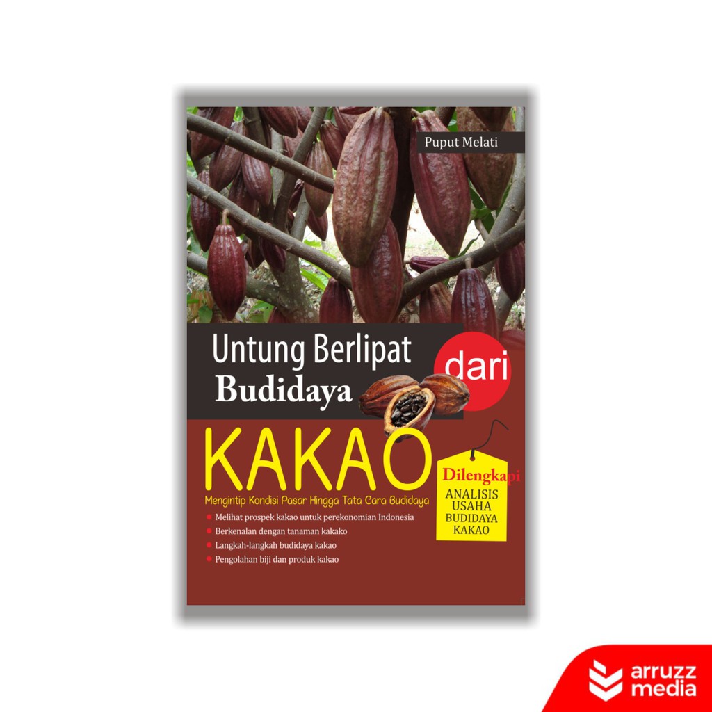 

Buku Untung Berlipat dari Budidaya Kakao