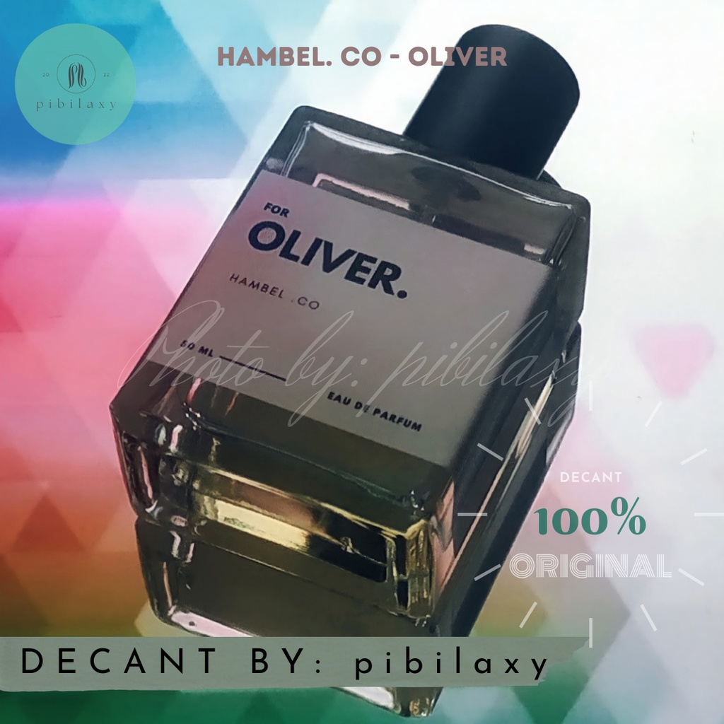 Decant Eau de Parfum For OLIVER Hambel. Co Original Termurah Parfume Vial Perfume Share In Jar / Bot