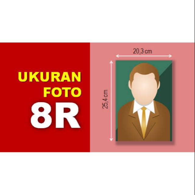 CETAK FOTO UKURAN 8R