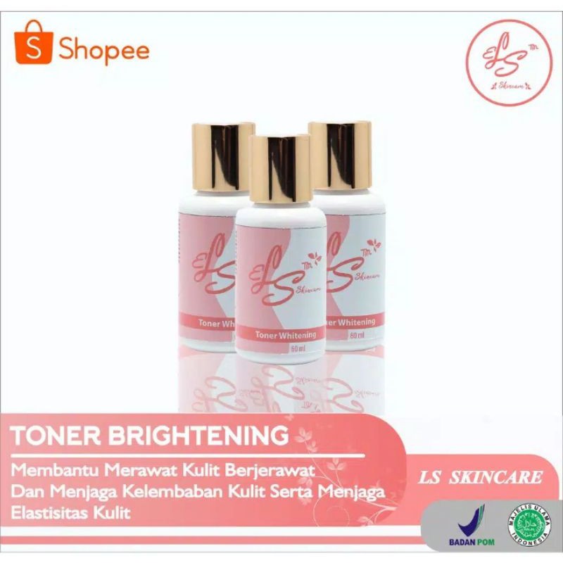 TONER Brigthening BPOM Beauty  Kosmetik Pembersih Kecantikan Wajah LS SKINCARE (eLStm)