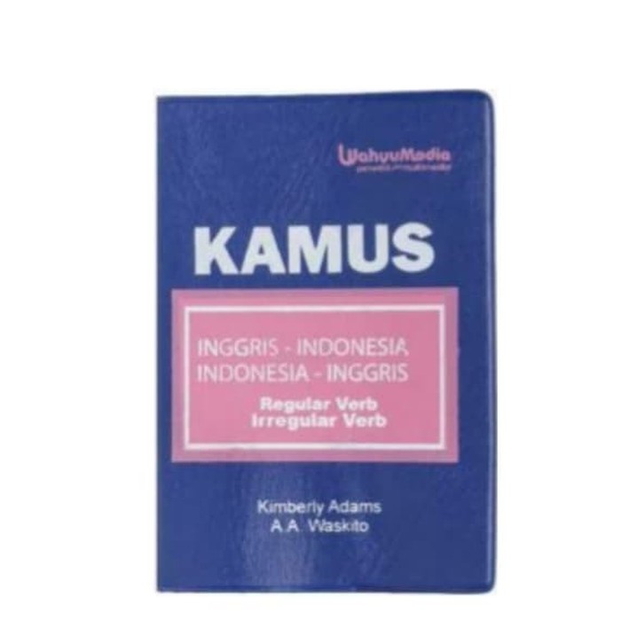 

KAMUS MINI INGGRIS - INDONESIA INDONESIA - INGGRIS