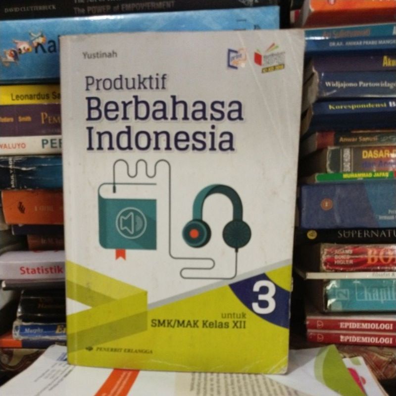 buku produktif bahasa indonesia/bahasa indonesia kelas XII/12/3 smk revisi