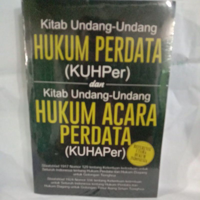 Buku KITAB UNDANG-UNDANG HUKUM PERDATA DAN KITAB UNDANG-UNDANG HUKUM ACARA PERDATA-1