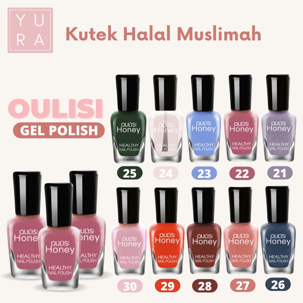 ORIGINAL OULISI HONEY oulisi 21-40 Kutek Halal Peel Off Muslimah Cat Kuku Water Base