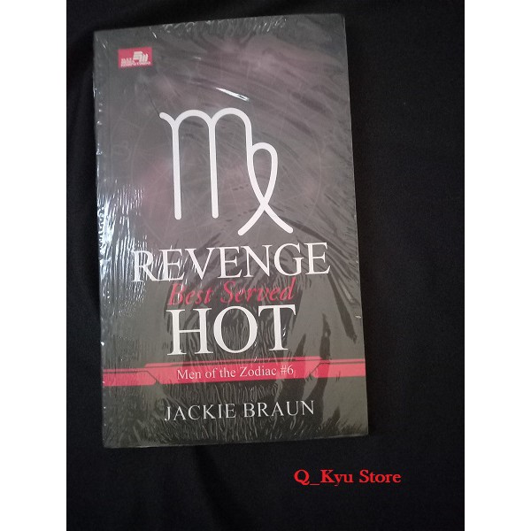 

Revenge Best Served Hot (Men of the Zodiac #6)