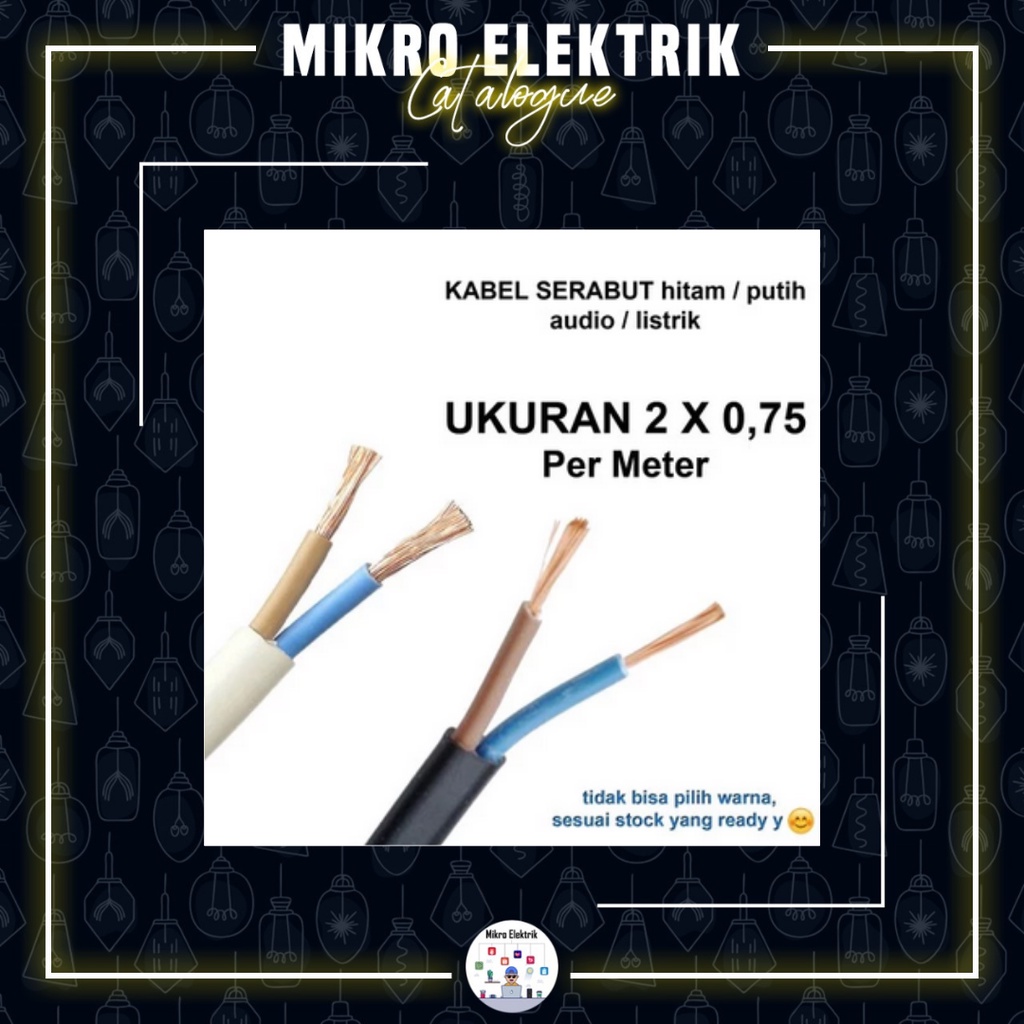 Kabel Serabut Audio / Listrik 2x0,75  per meter