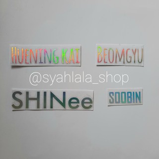  STIKER  HOLOGRAM  TXT DAN SHINEE KPOP  STIKER  HOLO TXT DAN 