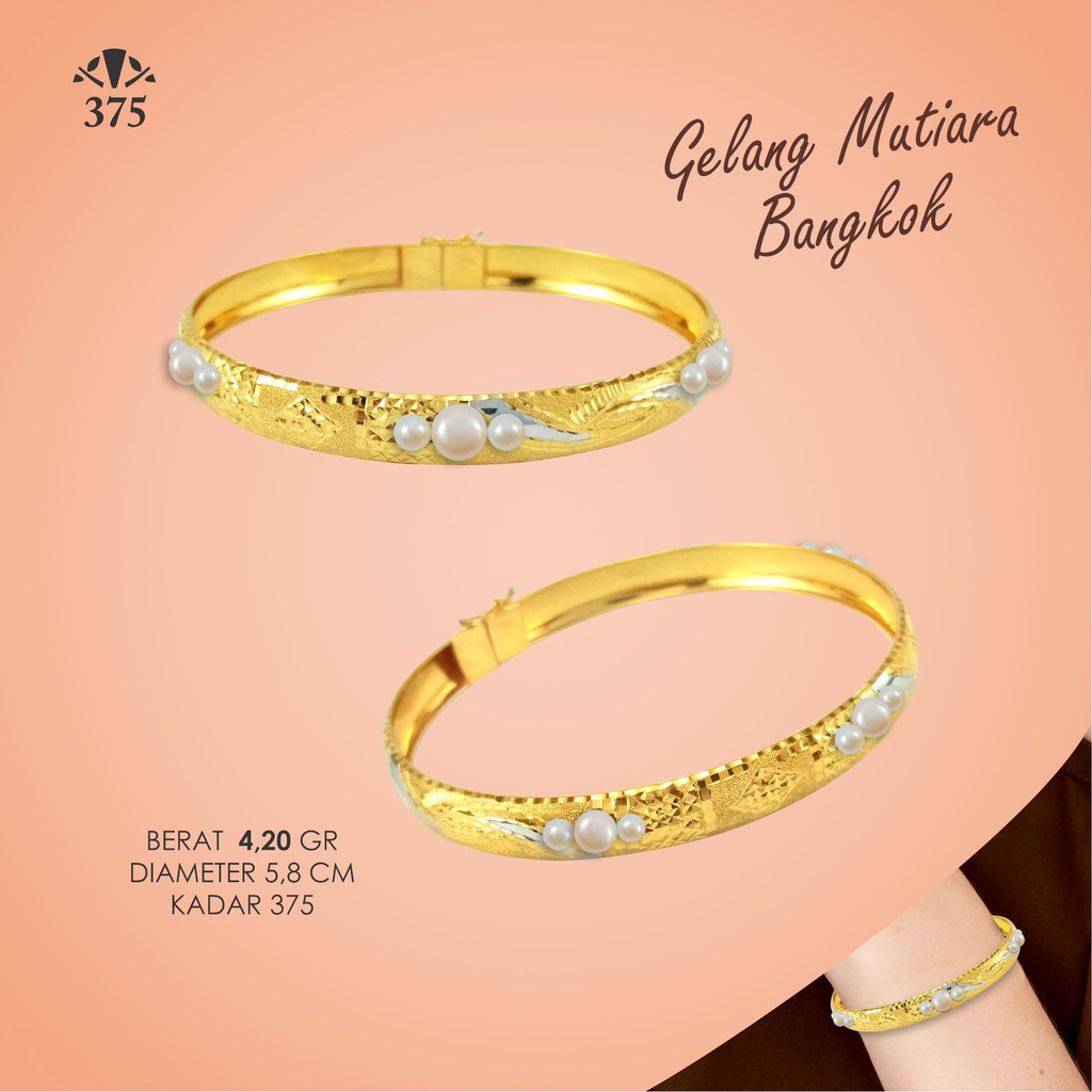 GELANG MUTIARA BANGKOK EMAS ASLI KADAR 375 VARIASI B