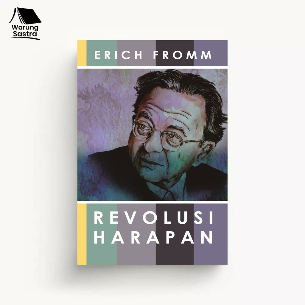 Revolusi Harapan - Erich Fromm
