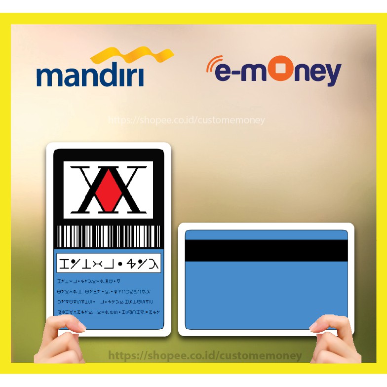 KARTU EMONEY CUSTOM HUNTER X HUNTER CARD ETOLL E-MONEY MANDIRI FLAZZ GEN 2 TAPCASH BRIZZI 2 SISI