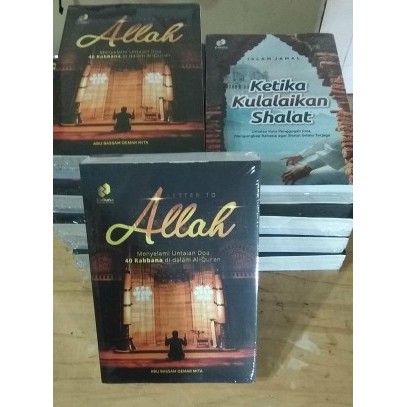 A Letter To Allah - Menyelami Untain Doa 40 Robbana di Dalam Al-Quran
