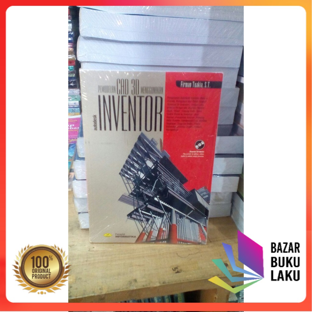 

Pemodelan CAD 3 D Menggunakan Autodesk Inventor