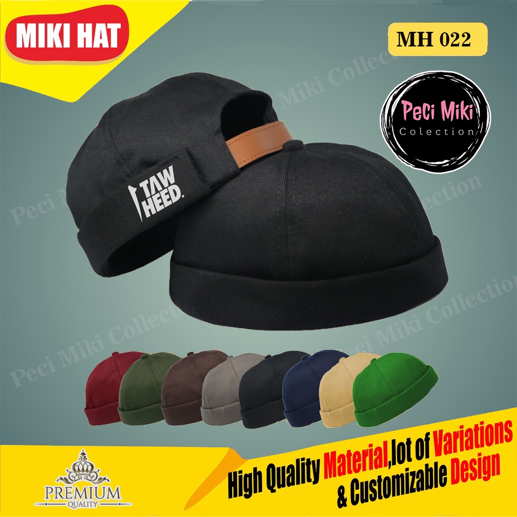 Peci Miki Hat Dewasa Kaligrafi I Taw Heed Peci Mikihat Premium Original Topi Uas
