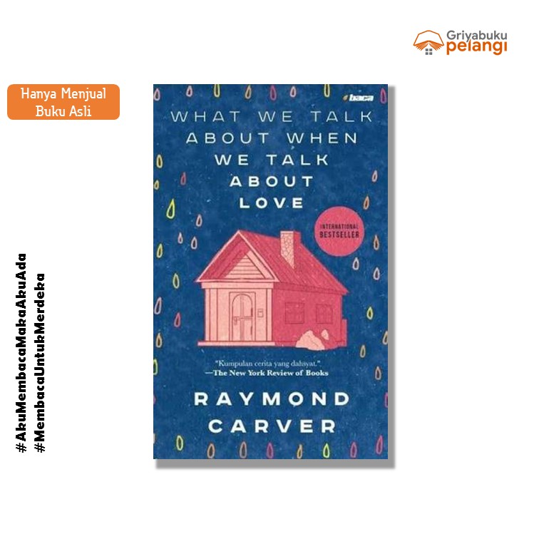 What We Talk About When We Talk About Love