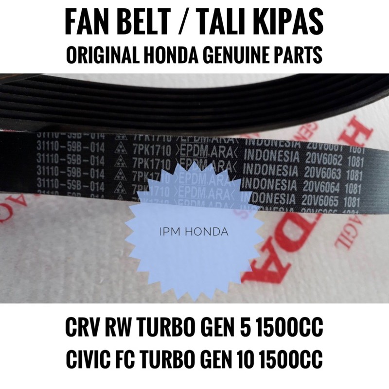 Original Fanbelt Fan Belt Tali Kipas Honda CRV GEN 5 RW RW1 Turbo 1500cc 2018 2019 2020 2021 2022