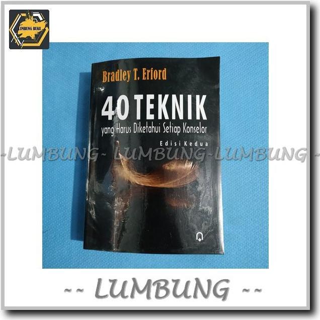 

GRATIS ONGKIR 40 Teknik yang harus diketahui setiap konselor edisi kedua- Bradley T.Erford (ART. 57)