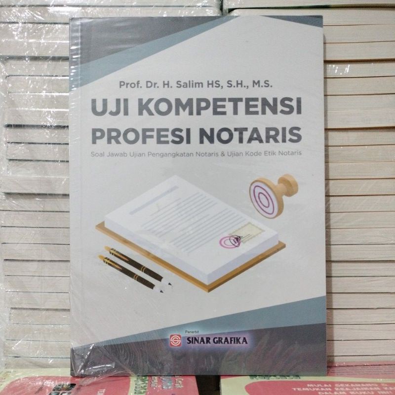 Uji Kompetensi Profesi Notaris : Soal jawab Ujian Pengangkatan Notaris & Uji kode Etik Notaris