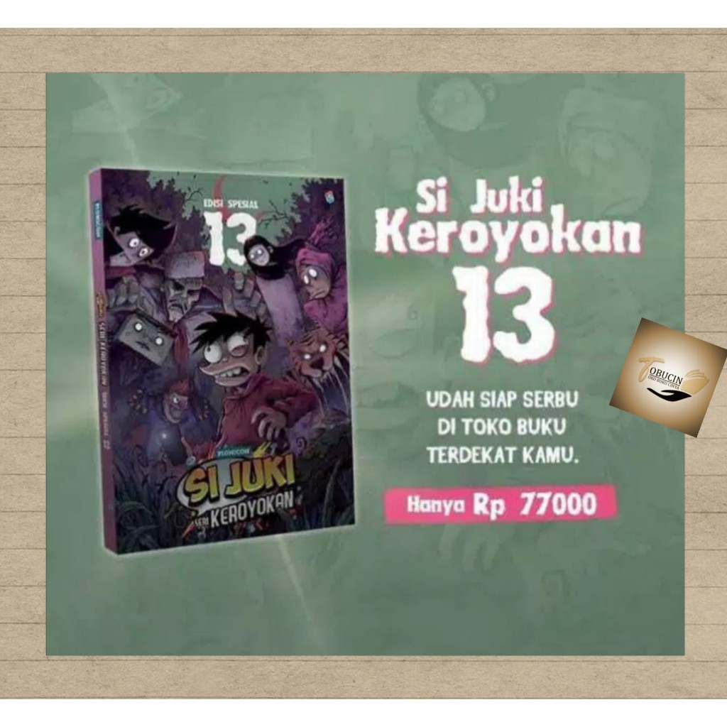 Komik SI JUKI SERI KEROYOKAN #13 - Penerbit Bukune (Ready Stock - 100% Original)