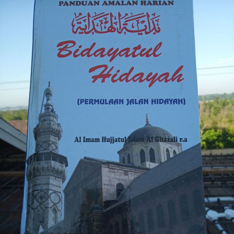 Terjemahan Kitab" BIDAYATUL HIDAYAH"Karangan Imam Al-Ghazali.Edisi Latin