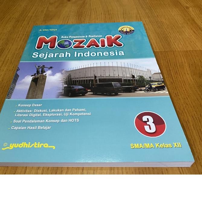 

[X18WI]⭐ Mozaik Sejarah Indonesia Kelas XII-12 SMA K13 Revisi .,.,.,..,