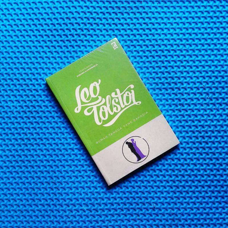 RUMAH TANGGA YANG BAHAGIA. Leo Tolstoy. Seri sastra KPG. novel. promo