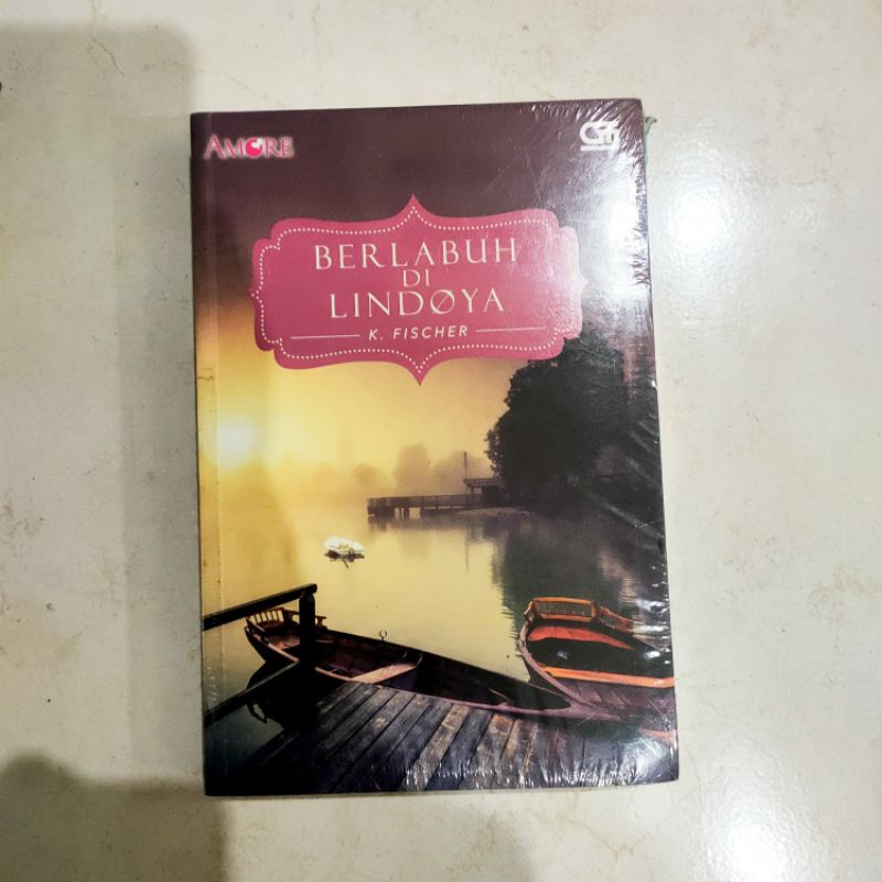 OBRAL BUKU NOVEL / BUKU FIKSI / Novel Remaja #7A/B/H-Berlabuh di lindoya