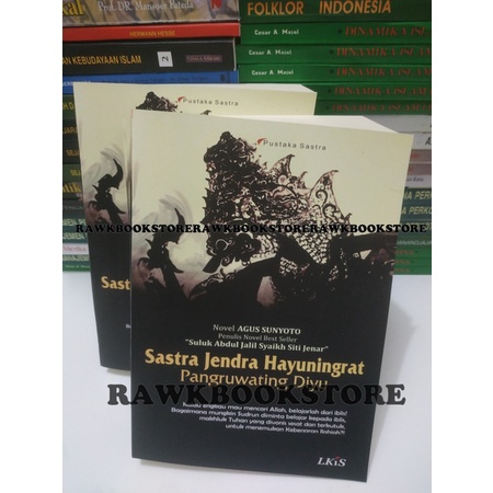 Sastra Jendra Hayuningrat Pangruwating Diyu - Agus Sunyoto