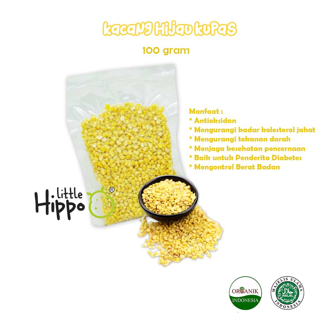 Kacang Hijau Organik Kupas Kemasan 100 gr Peeled Mung Beans Bean MPASI Bayi