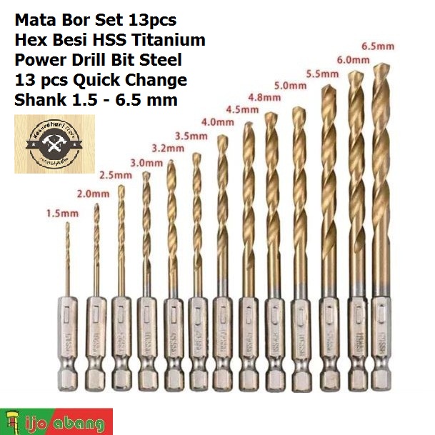 Mata Bor Set 13pcs Hex Besi HSS Titanium Power Drill Bit Steel 13 pcs Quick Change Shank 1.5 - 6.5 mm