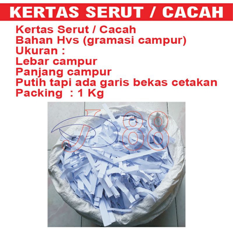 

kertas Serut/Cacah = 1 kg