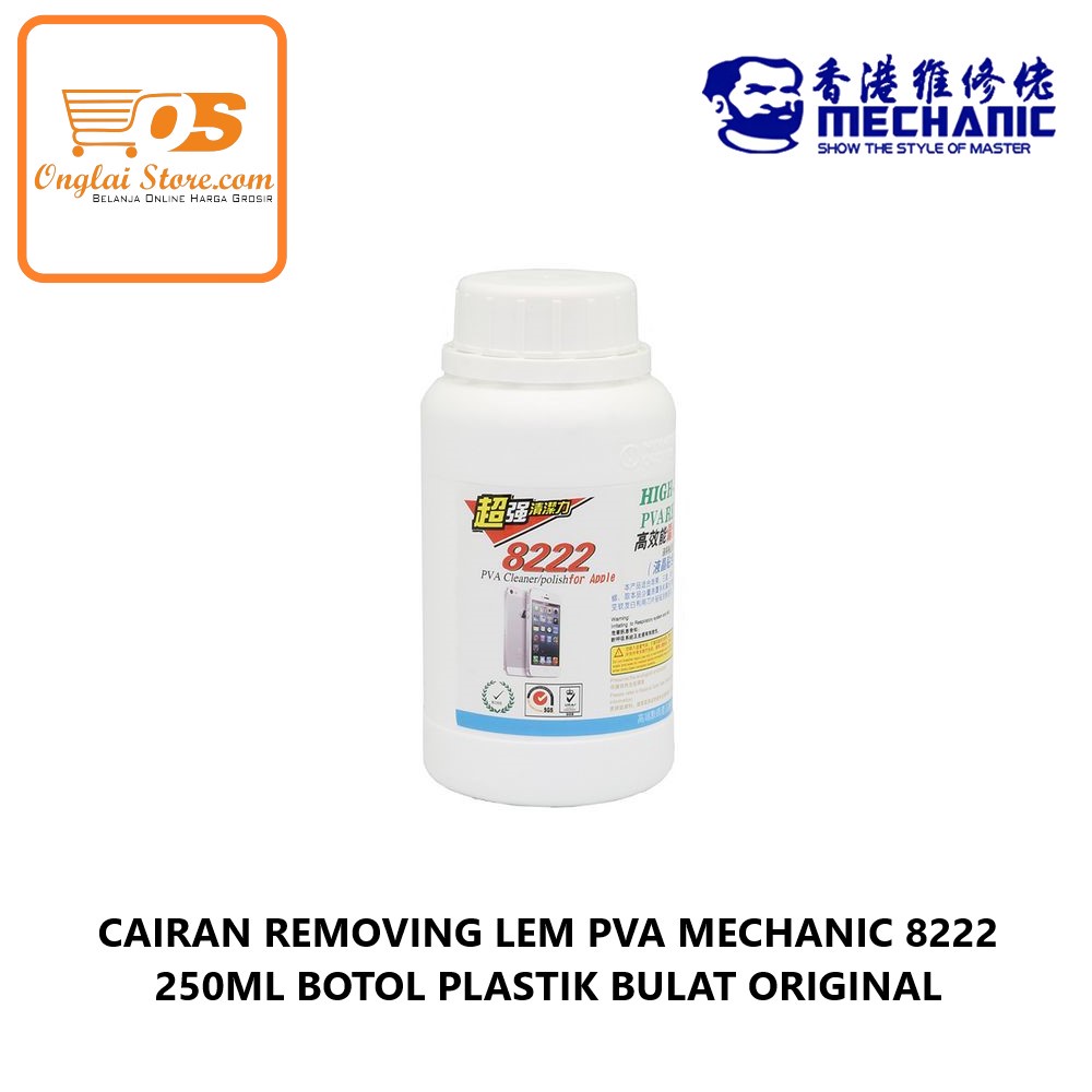 Cair REMOVING LEM PVA MECHANIC 8222 250ML BOTOL PLASTIK BULAT ORIGINAL