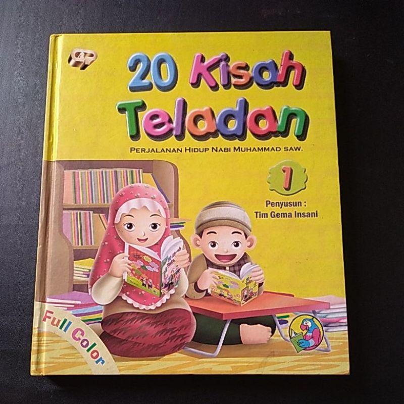 20 KISAH TELADAN (PERJALANAN HIDUP NABI MUHAMMAD SAW ) JILID 1