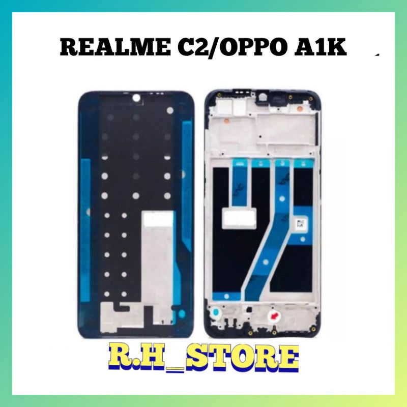FRAME TULANG TENGAH TATAKAN LCD REALME C2 / OPPO A1K - FRAME LCD ORIGINAL