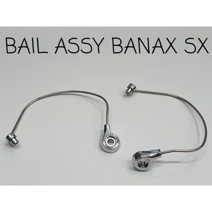 BAIL ASSY BANAX SX (ORIGINAL)