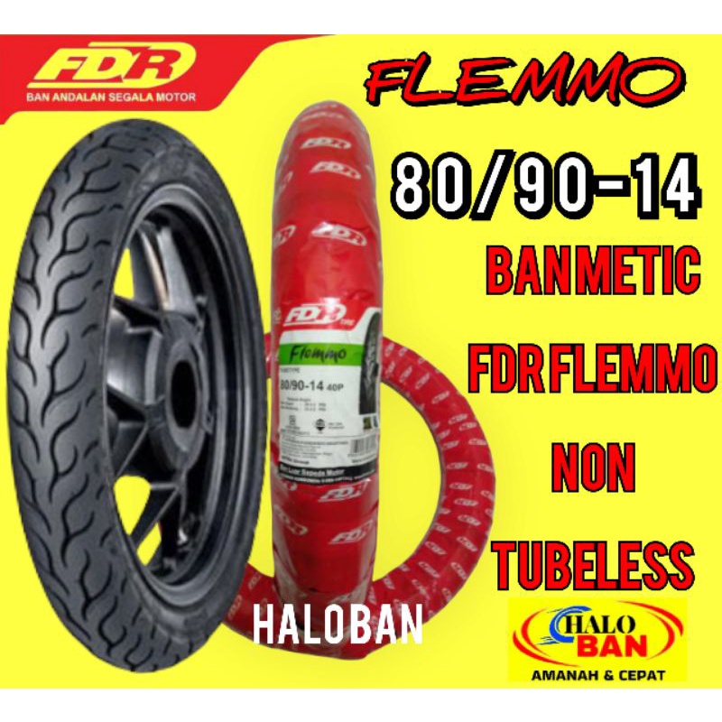 ban montor metic fdr flemmo 80/90-14 non tubeless ban honda beat vario mio fino spin xeon spacy ban 