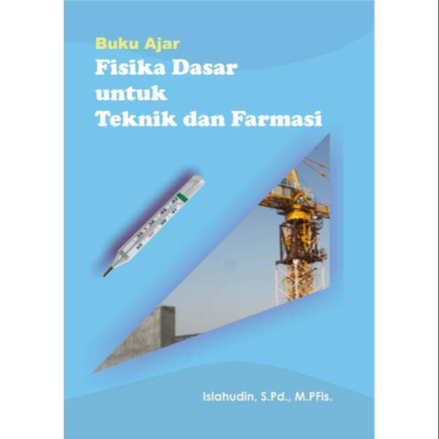 Buku Ajar Fisika Dasar Untuk Teknik Dan Farmasi Original Shopee Indonesia