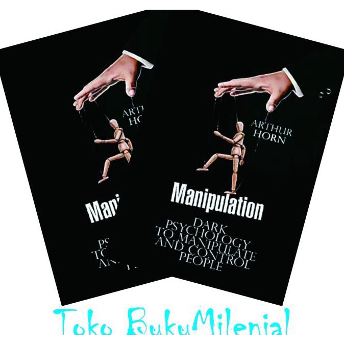 

Manipulation Dark Psychology to Manipulate and Control People - Best Seller
