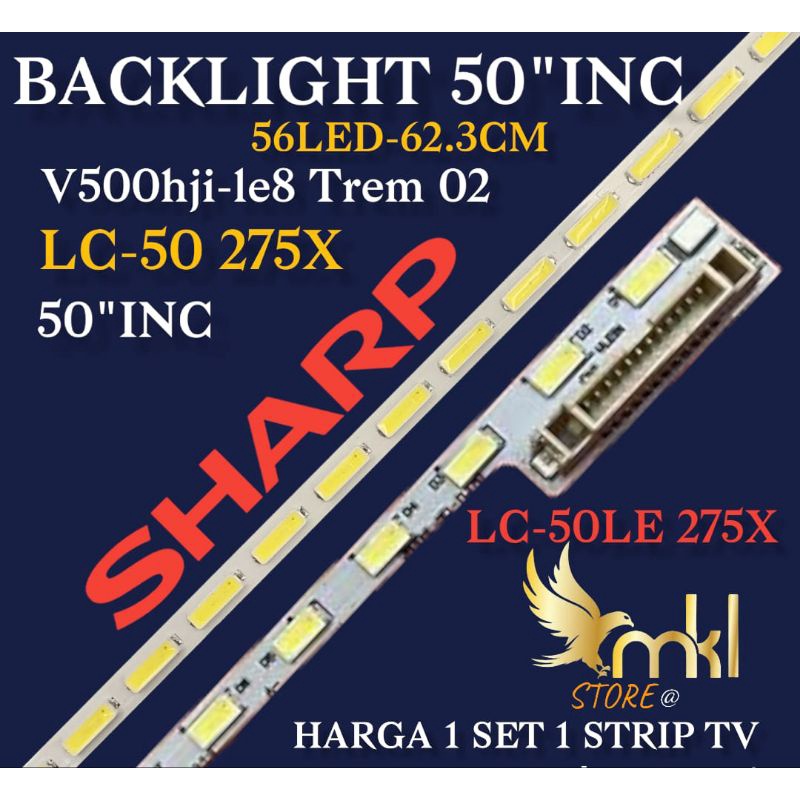 BACKLIGHT TV LED 50" INC SHARP LC-50 275X V500HJI-LE 8 TREM 02 BACKLIGHT TV SHARP 50'INC