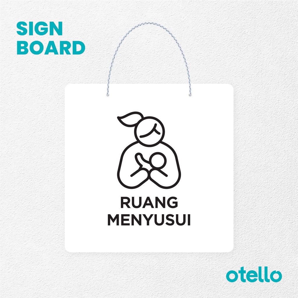 Otello Signage Ruang Menyusui Signage Board Acrylic Papan Gantung Akrilik Rantai Petunjuk Toko Modern Minimalist Kafe Restoran Kantor Gedung Cafe