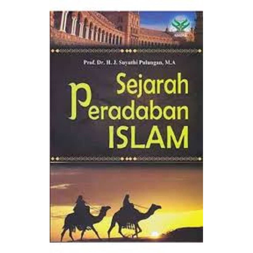 Jual Buku Sejarah Peradaban Islam - Suyuthi Pulungan | Shopee Indonesia