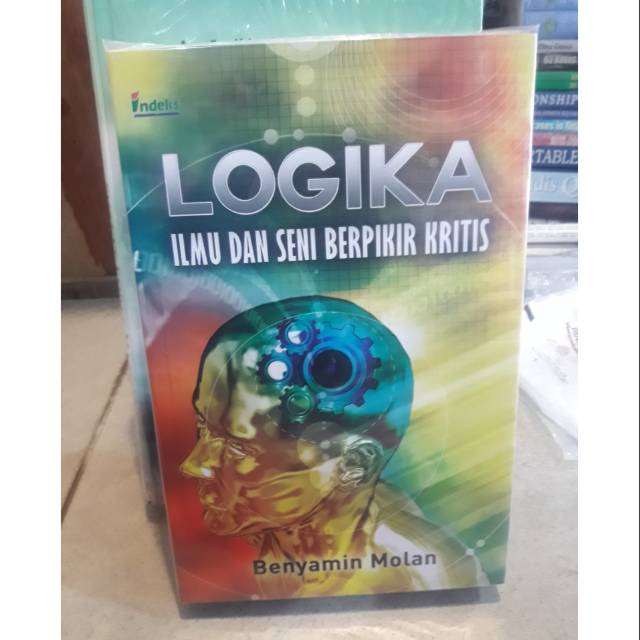 Logika ilmu dan seni berpikir kritis