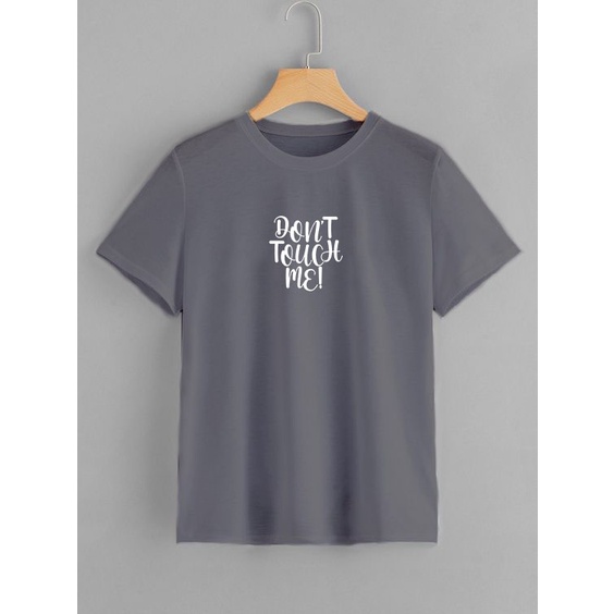 YOURSTYLE1119 - KAOS DON'T TOUCH ME KEKINIAN TERLARIS KEREN UNISEX