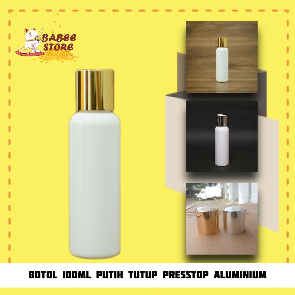 BABEE - BOTOL PLASTIK 100ML PUTIH PRESSTOP GOLD SILVER / BOTOL 100 ML / BOTOL ISI ULANG