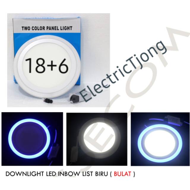 Downlight LED Panel Bulat 2 Warna (Putih+Biru) 18 + 6 Inbow / Lampu plafon 2 Warna