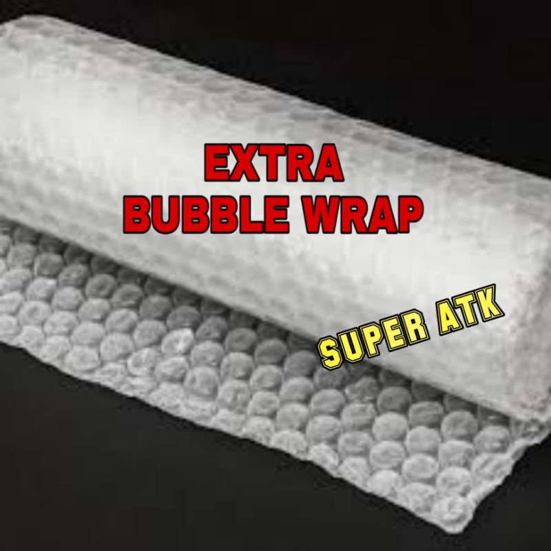 

EXTRA BUBBLE WRAP UNTUK PACKING LEBIH AMAN