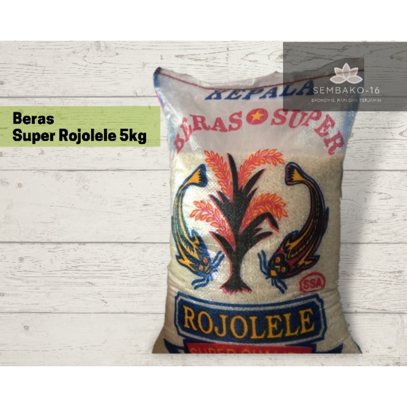 

Beras Rojolele Super